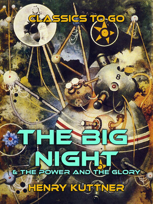 cover image of The Big Night & the Power and the Glory